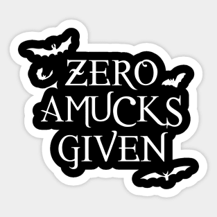 Zero Amucks Given Sticker